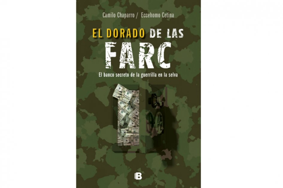 El Dorado de las Farc” narra los aspectos económicos del grupo guerrillero. / Cortesía