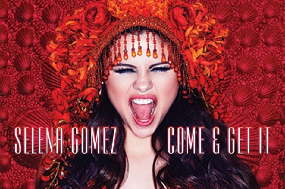 Selena Gomez estrena «Come & Get It»