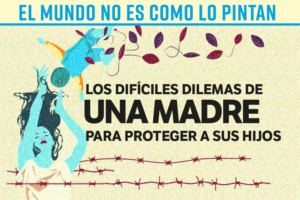 Los dilemas de estas madres en el mundo para proteger a sus hijos
