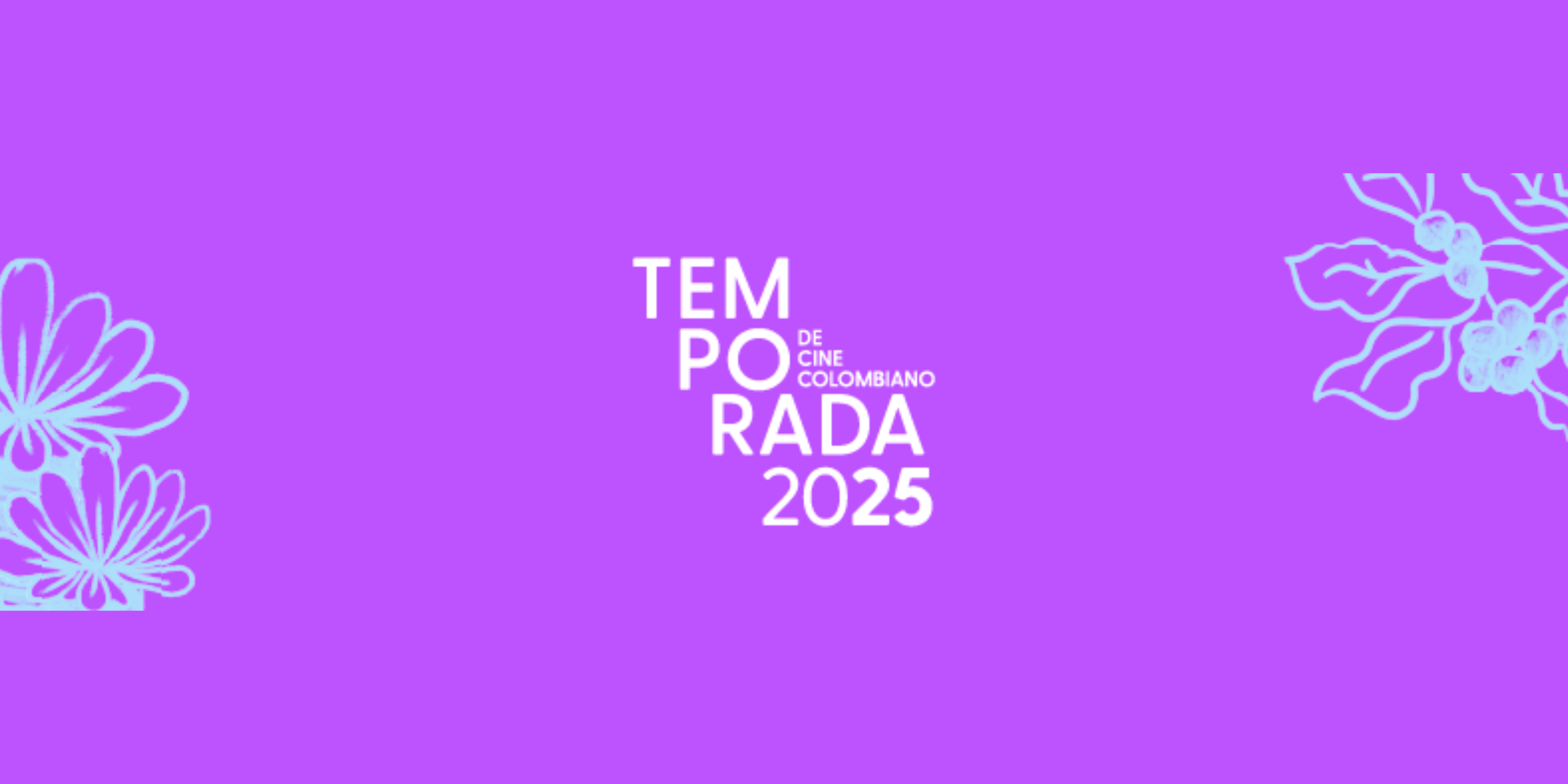 Temporada de Cine Colombiano 2025: programación, ciudades y funciones gratuitas