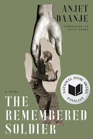 The Remembered Soldier - Anjet Daanje