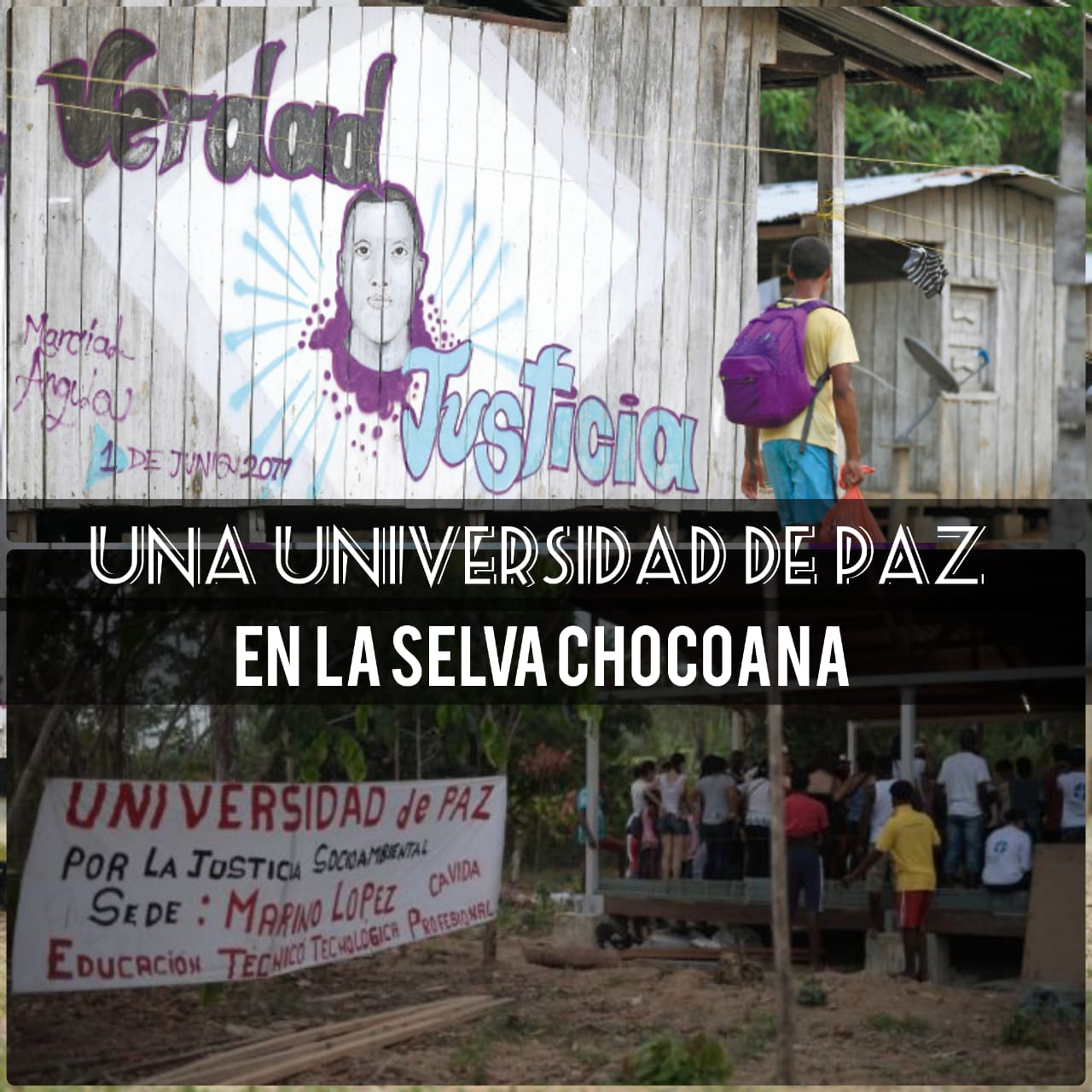 Una universidad para la paz en la selva chocoana