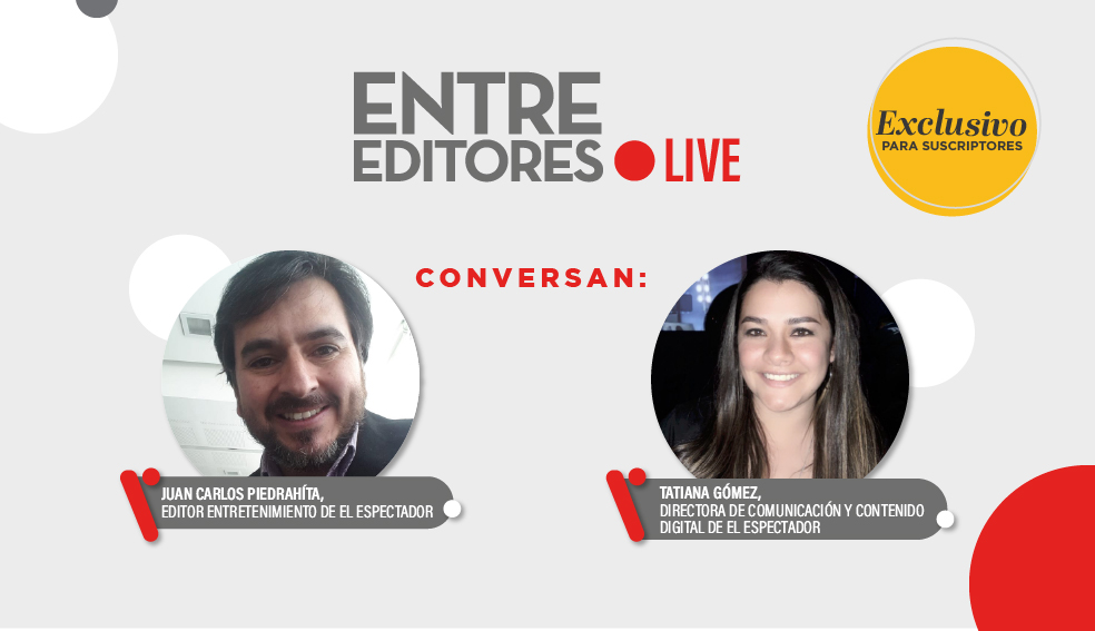 ENTRE EDITORES LIVE: La transformación en el consumo de entretenimiento