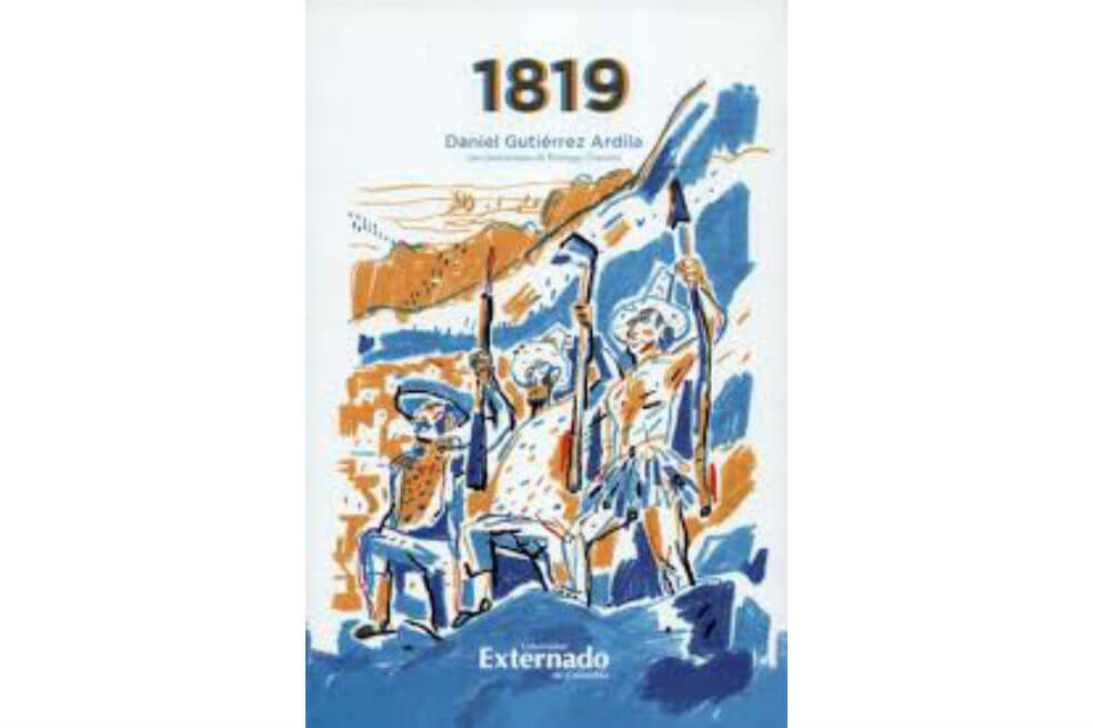 «1819, Campaña de la Nueva Granada»: Una ‘historia mínima’ de la campaña libertadora
