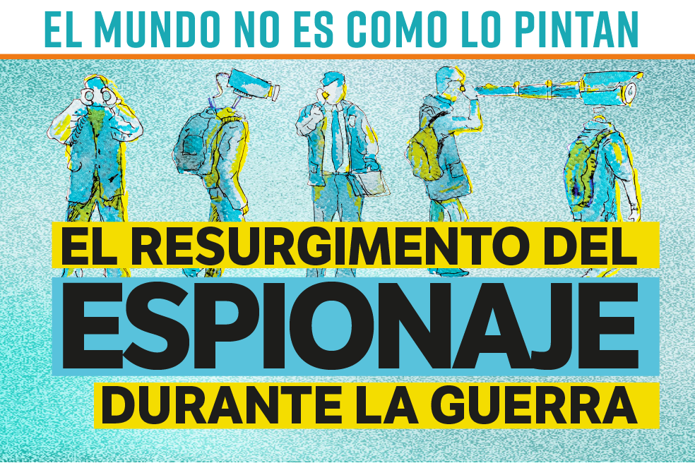El surgimiento del espionaje durante la guerra en Ucrania