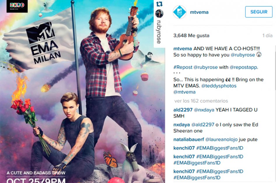 Ed Sheeran y Ruby Rose presentarán los MTV Music Awards europeos