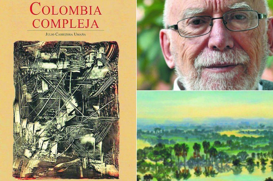 Testigo de nuestra ‘Colombia compleja’