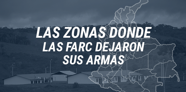 Las zonas donde las Farc dejaron sus armas | EL ESPECTADOR