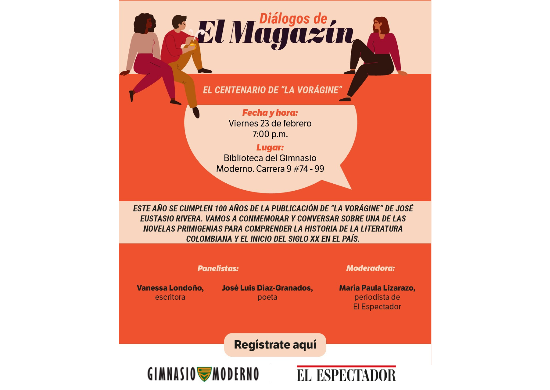 Pieza informativa sobre el evento conmemorativo que se realizará en el Gimnasio Moderno para Centenario de La Vorágine: el 23 de febrero será el homenaje de Diálogos del Magazín.
