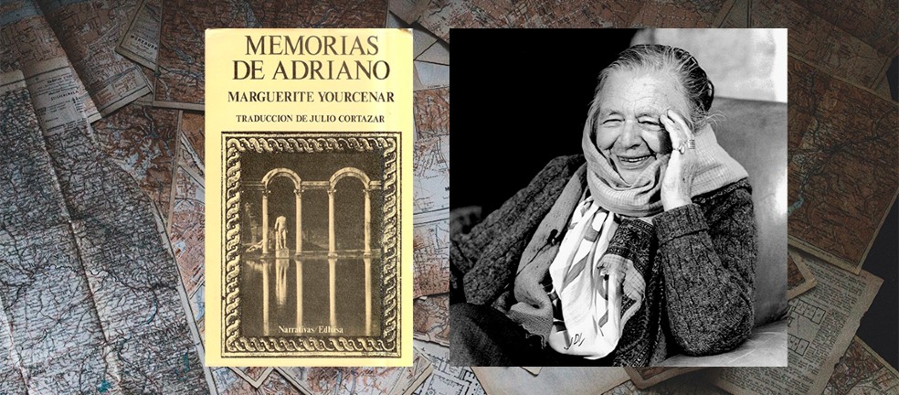 Marguerite Yourcenar (Bruselas, Bélgica; 8 de junio de 1903-Bar Harbor, Maine, Estados Unidos; 17 de diciembre de 1987) y la versión de "Memorias de Adriano" en la traducción del escritor argentino Julio Cortázar.