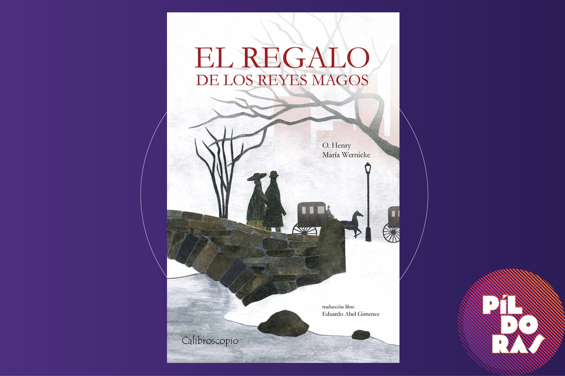 Píldoras El regalo de los reyes magos