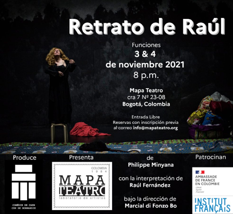 “Retrato de Raúl”, de Philippe Minyana, se presenta en Colombia