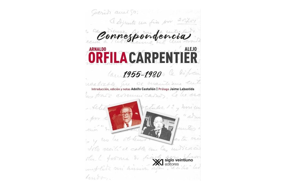 Orfila y Carpentier: imaginar América Latina