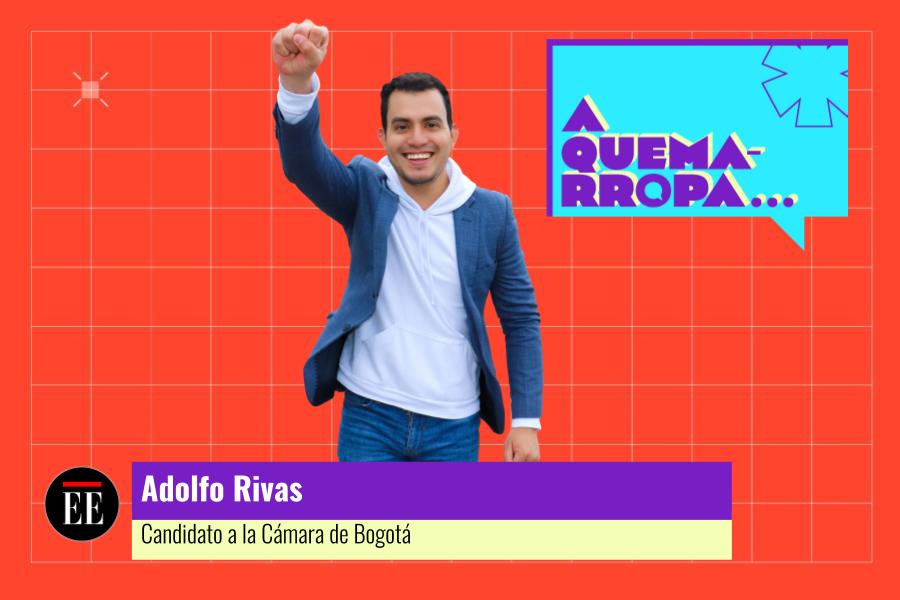 A Quemarropa con Adolfo Rivas, candidato a la Cámara de Bogotá