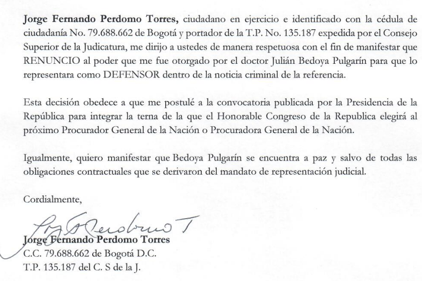 Los motivos de la decisión llevarían a la decisión de ser candidato a ser el Procurador General de la Nación.