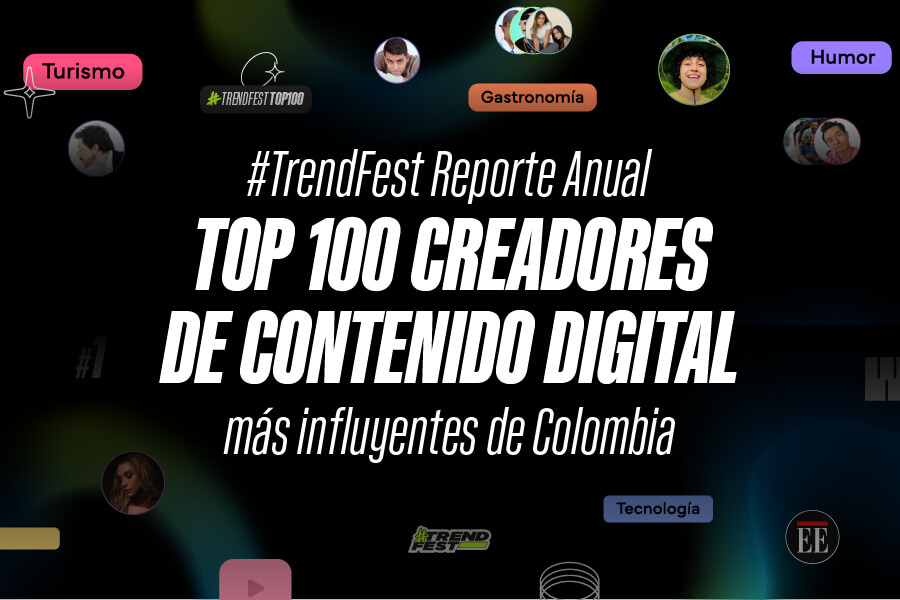 Reporte anual | Top 100 creadores de contenido digital más influyentes de Colombia