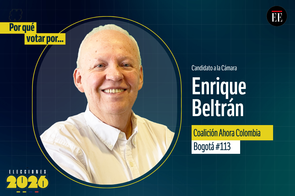 “Por qué votar por”: Enrique Beltrán, candidato a la Cámara