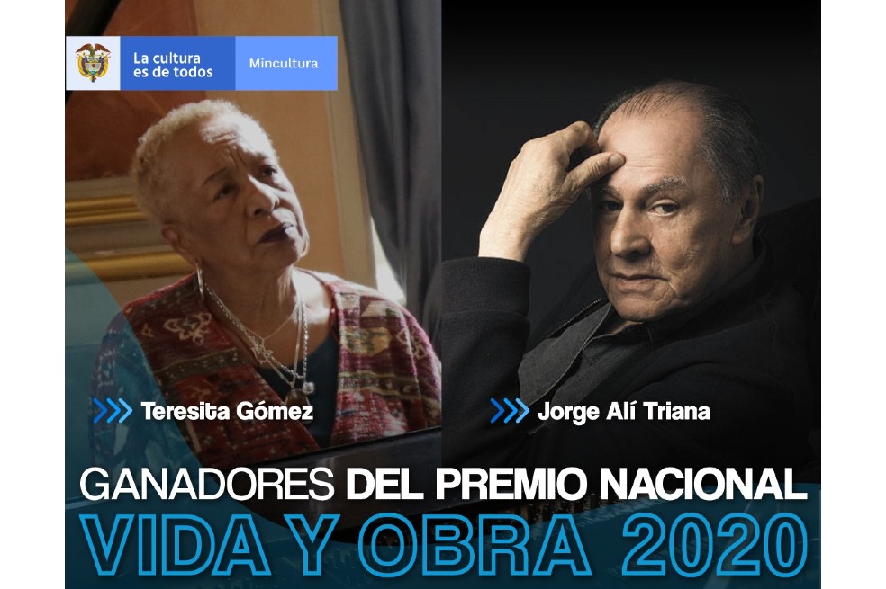 Teresita Gómez y Jorge Alí Triana: ganadores del Premio Nacional Vida y Obra 2020