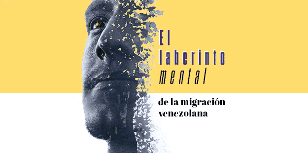 El laberinto mental de la migración venezolana