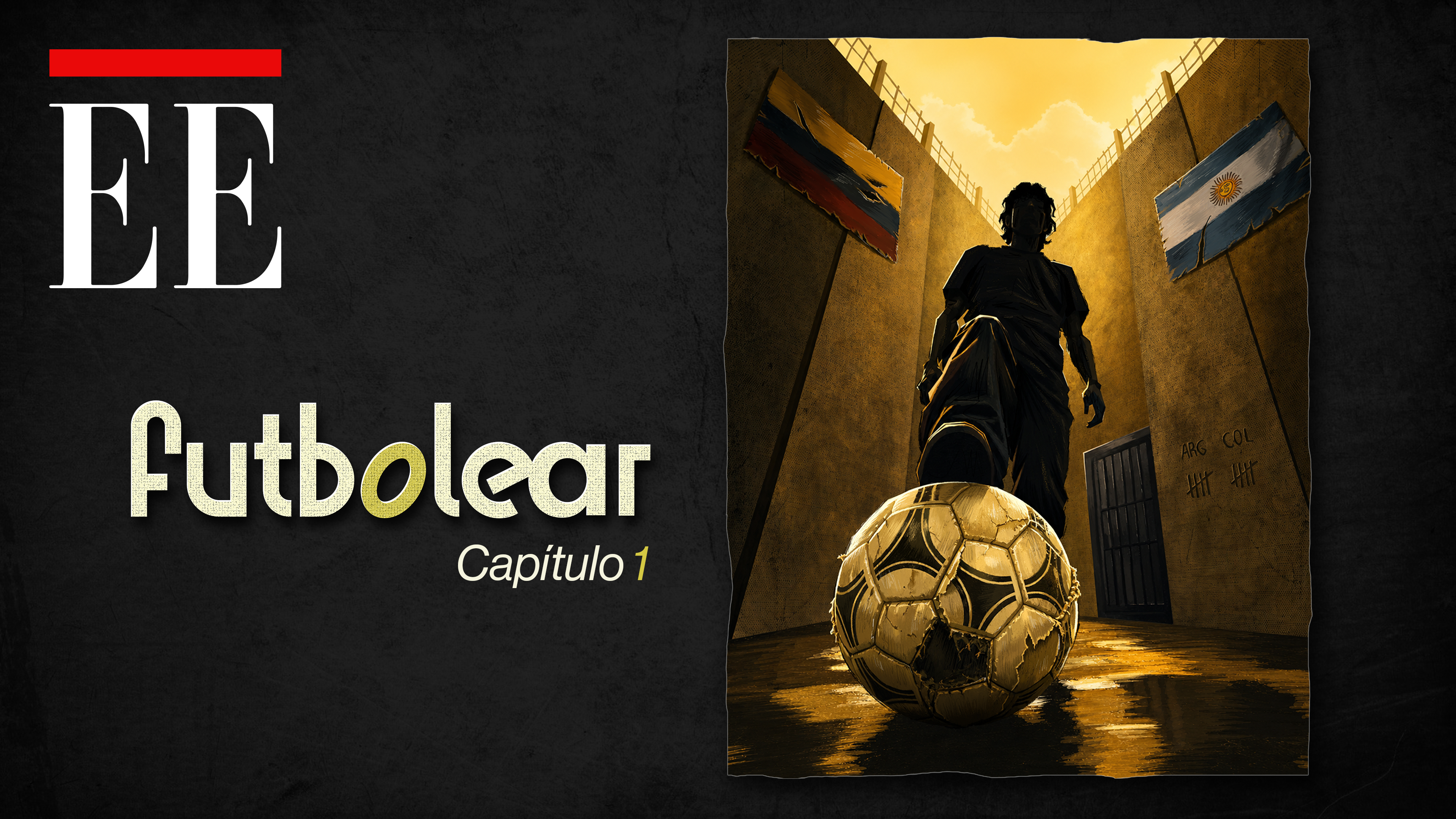Que la pelota no se mancha, pero se apuesta | Futbolear Cap I