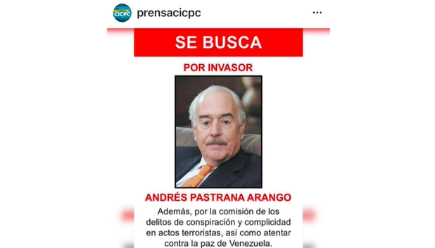 Cartel en el que se acusa de "invasor" al expresidente colombiano Andrés Pastrana Arango publicado por el CICPC.