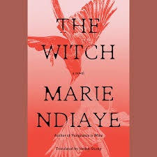The Witch - Marie NDiaye