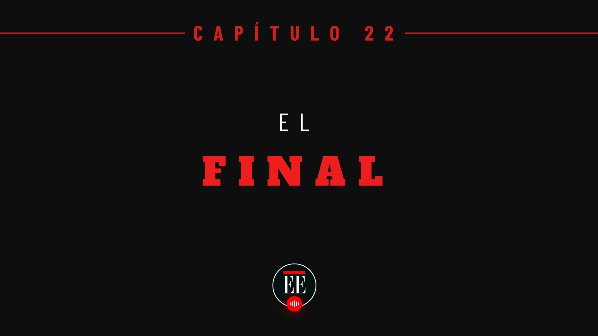 Capítulo 22 (El Final) | Yo Confieso