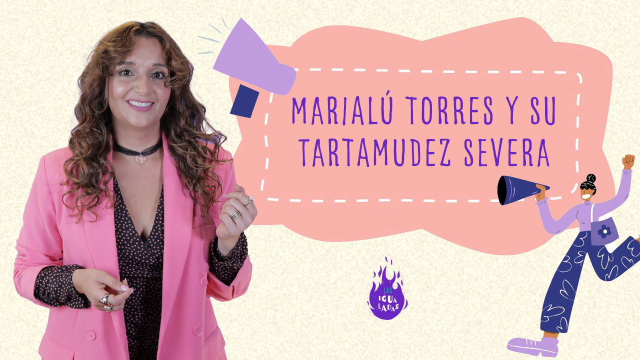 “Tenía miedo a las citas amorosas”: Marialú, oradora con tartamudez severa