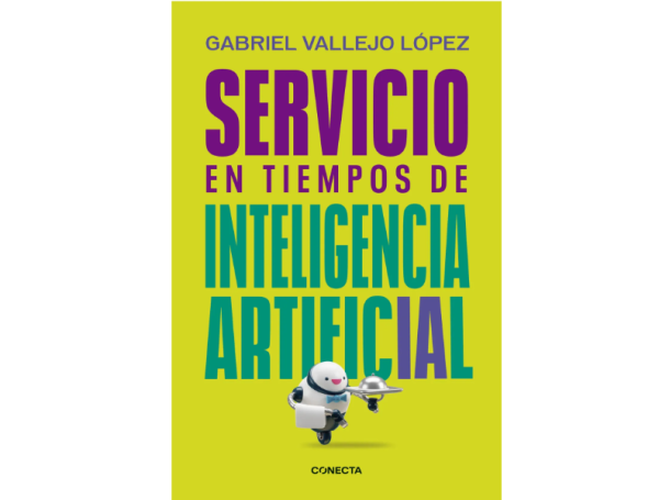 “Servicio en tiempos de Inteligencia Artificial” el nuevo libro de Gabriel Vallejo