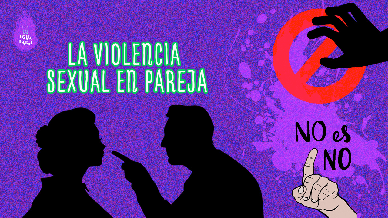 Tu esposo o novio también podría violarte, aquí te explicamos