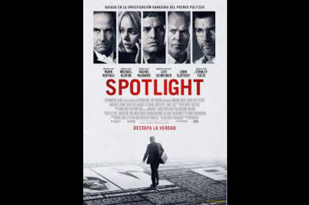 El cartel de la película que ganó el Oscar en 2015 por reconstruir la investigación de Martin Baron en el Boston Globe, sobre los abusos sexuales de miembros de la iglesia católica. / Archivo