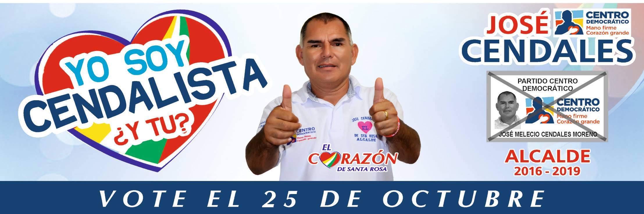 Campaña de José Melecio Cendales en 2015 a la alcaldía de Santa Rosa del Sur.