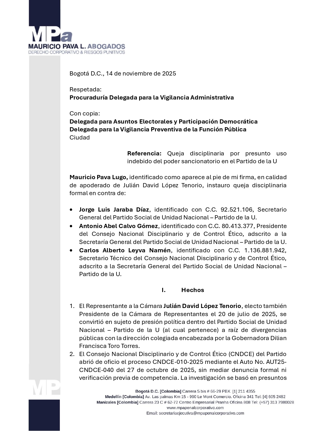 Queja de Julián López al partido de la U.