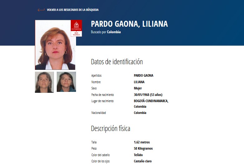 Liliana Pardo Gaona. La buscan las autoridades colombianas por los delitos de peculado por apropiación agravado en favor de terceros, interés indebido en celebración de contratos, contrato sin el cumplimiento de requisitos legales.