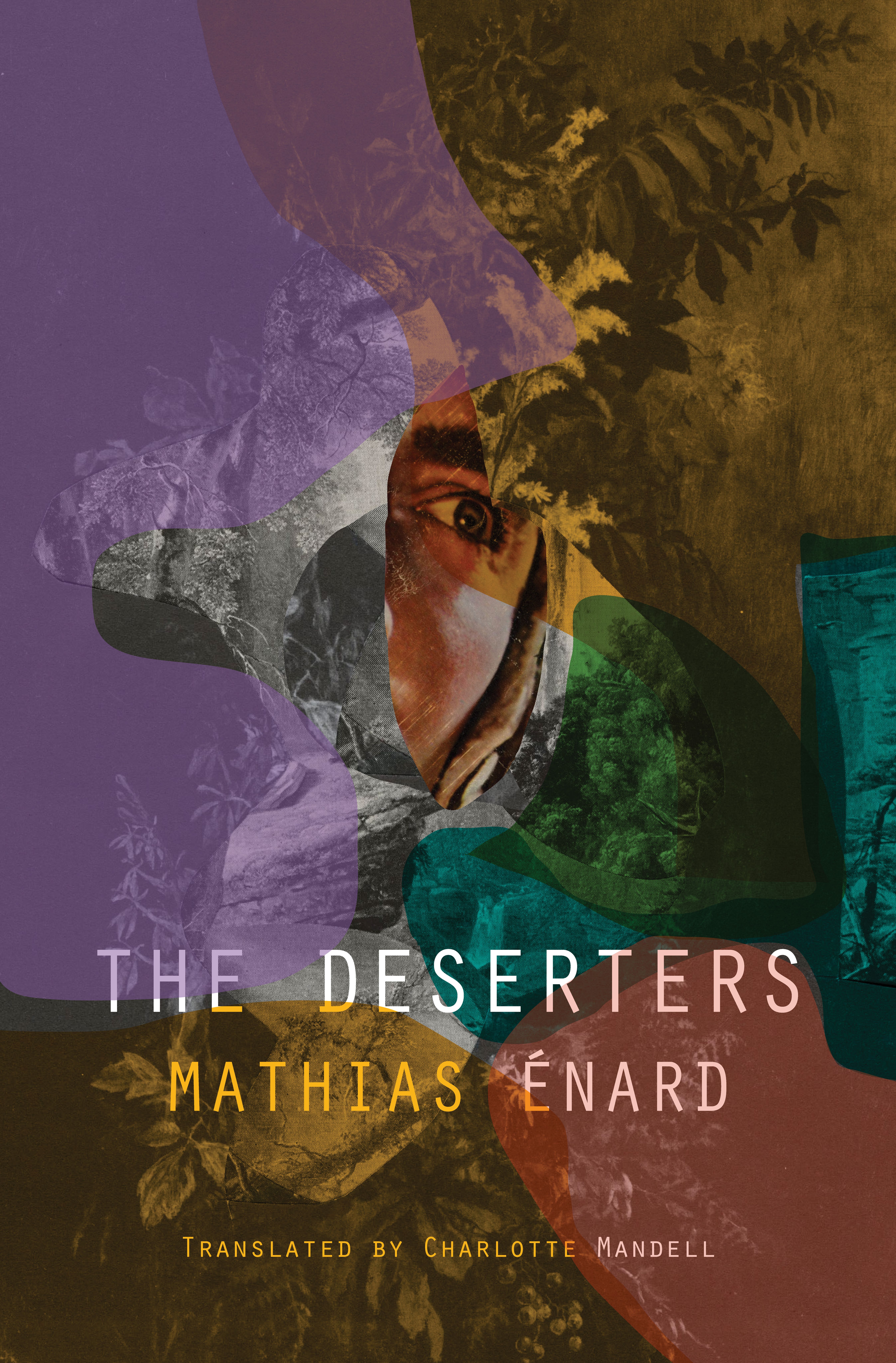 The Deserters - Mathias Énard