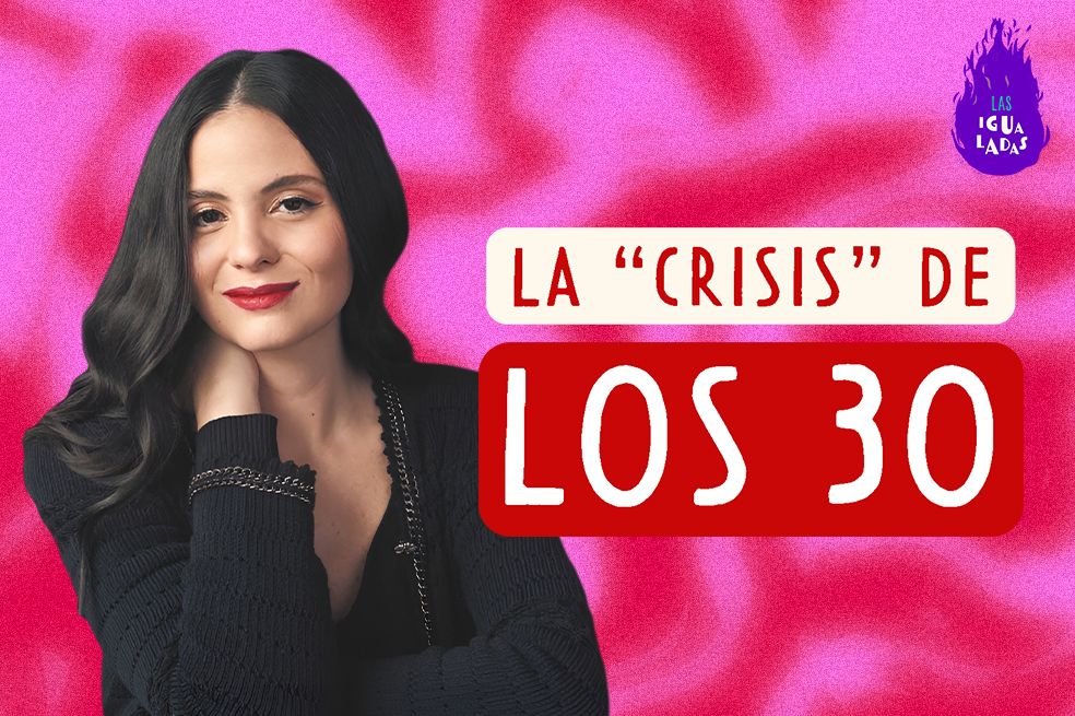 Vanessa Rosales y la temida “crisis” de los 30