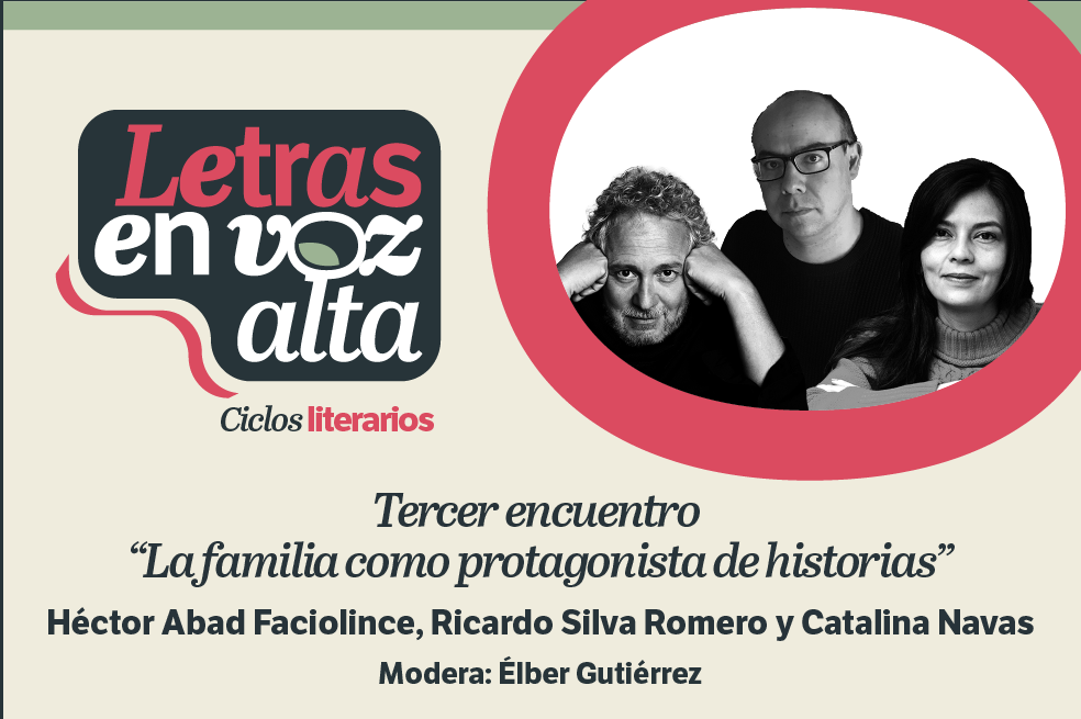 Prográmate para el tercer encuentro de “Letras en voz alta- ciclos literarios”