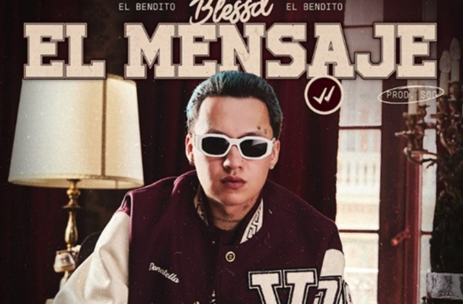 Blessd presenta su nueva canción “El Mensaje”