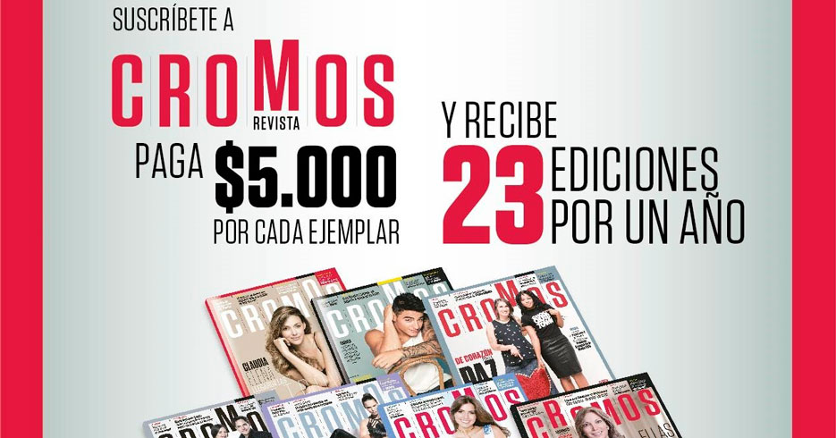 Beneficios para los nuevos suscriptores de la revista Cromos