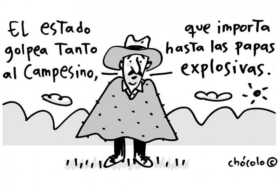 El Estado golpea tanto al campesino…