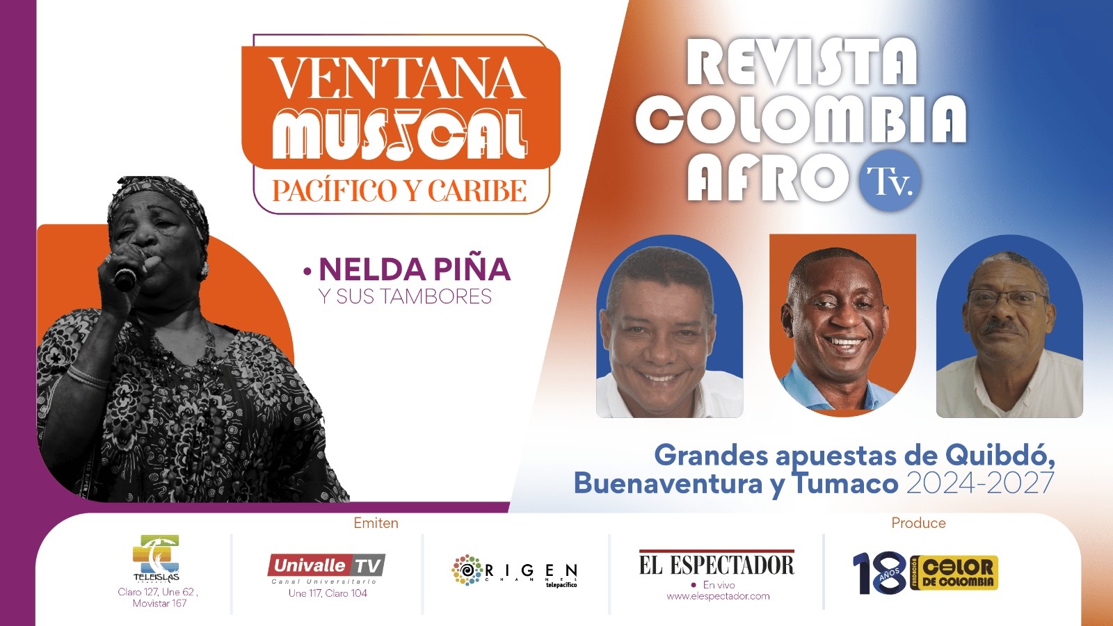 Ventana musical:  Nelda Piña; Revista: Quibdó, Tumaco y Buenaventura