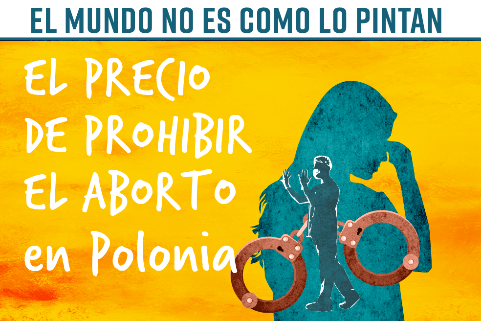 El precio de prohibir el aborto en Polonia