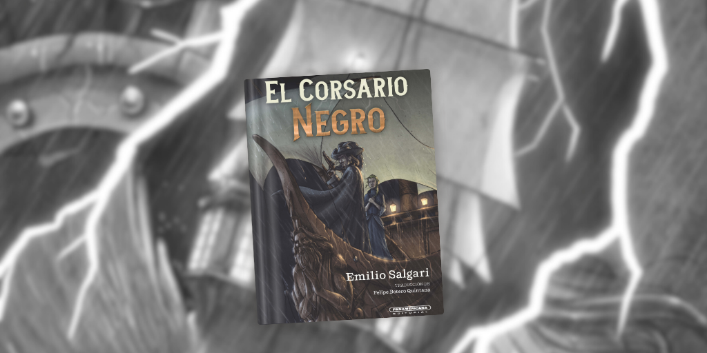 Reseña: la venganza en “El corsario negro”