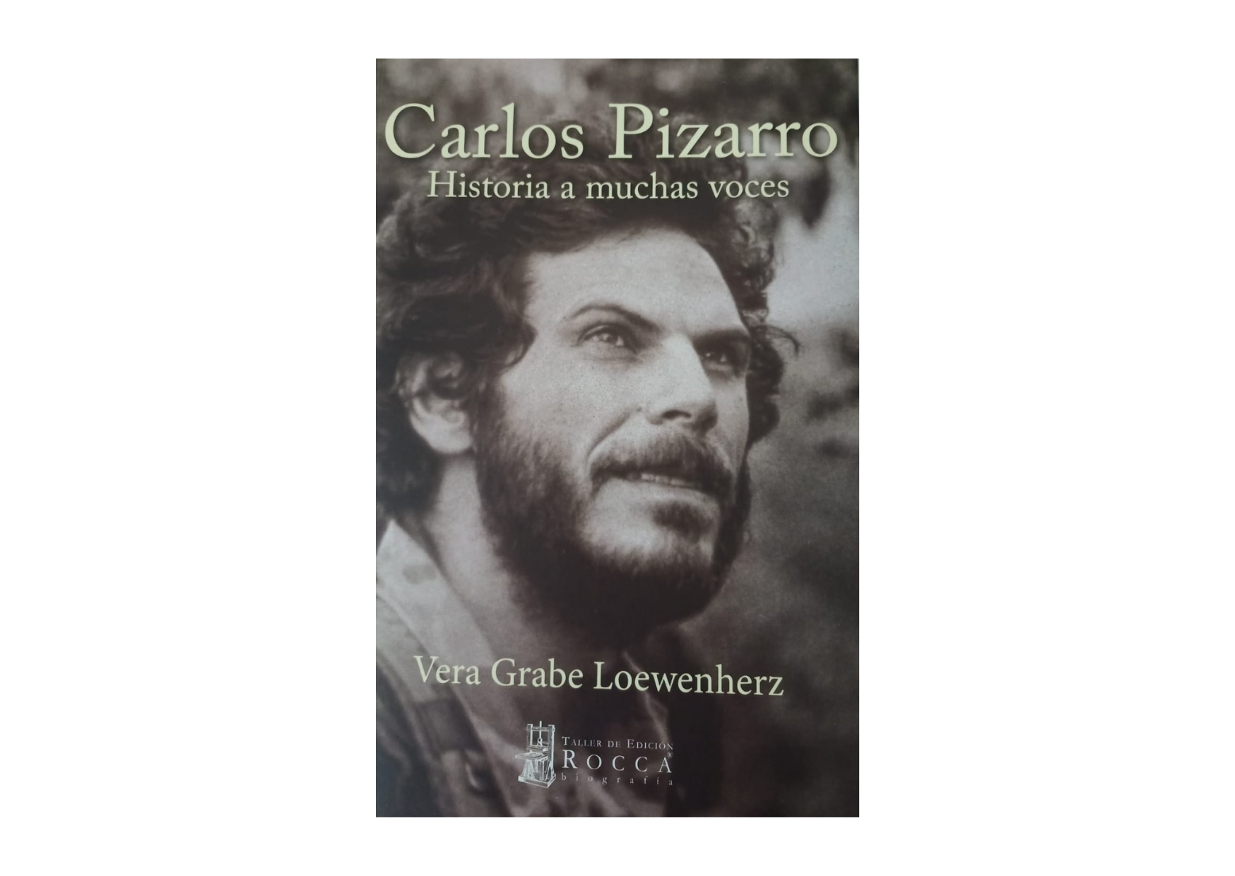 "Carlos Pizarro, historia a muchas voces" fue escrito por la antropóloga y actual jefe del equipo negociador del Gobierno Colombiano con el ELN, Vera Grave.