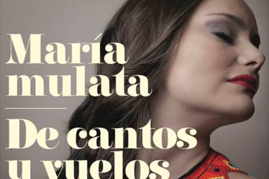María Mulata presenta su nuevo disco «De Cantos y Vuelos»