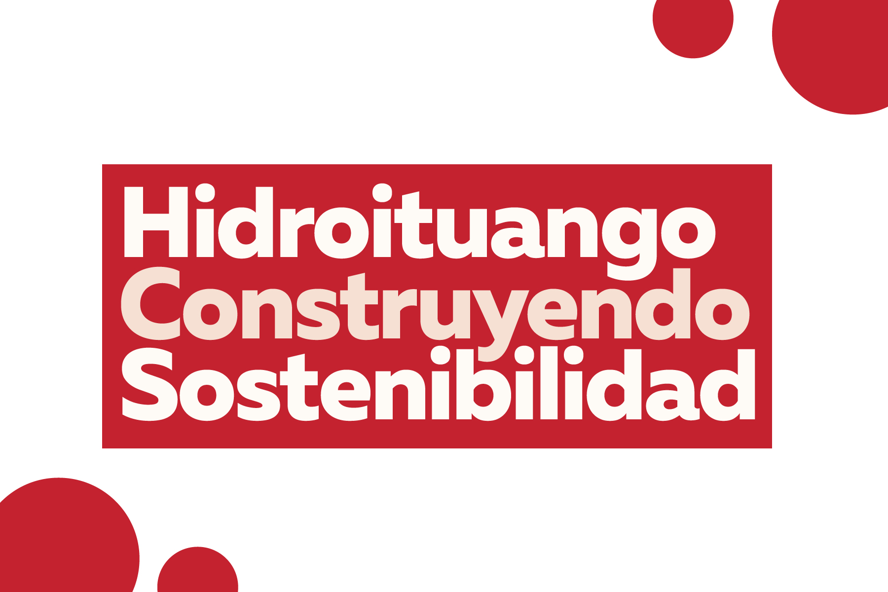 Hidroituango Construyendo Sostenibilidad