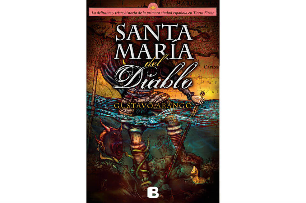 Filbo 2019: La novelesca historia de Santa María de La Antigua del Darién