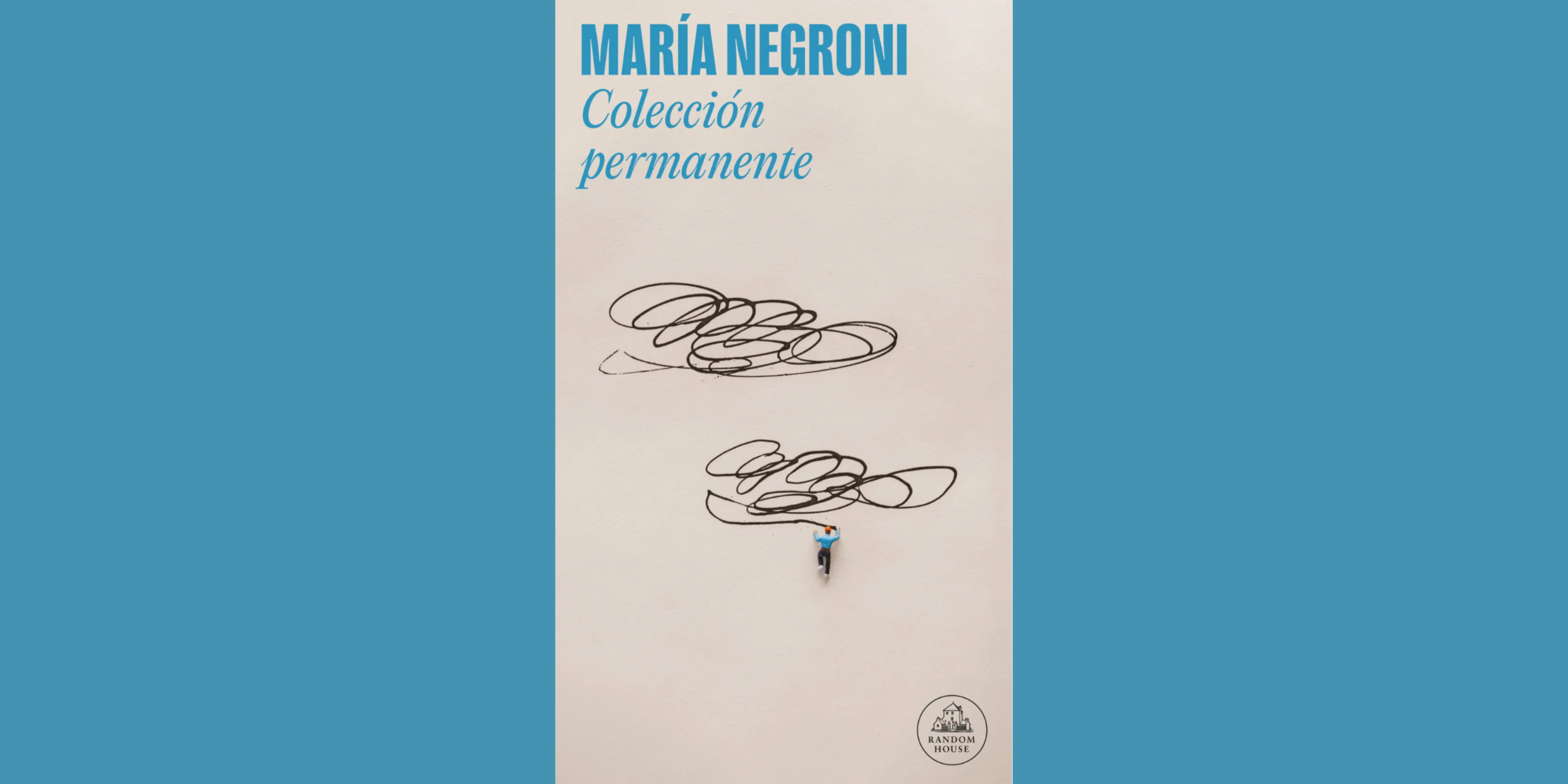 “Colección permanente”, de María Negroni | Fragmentos de lectura