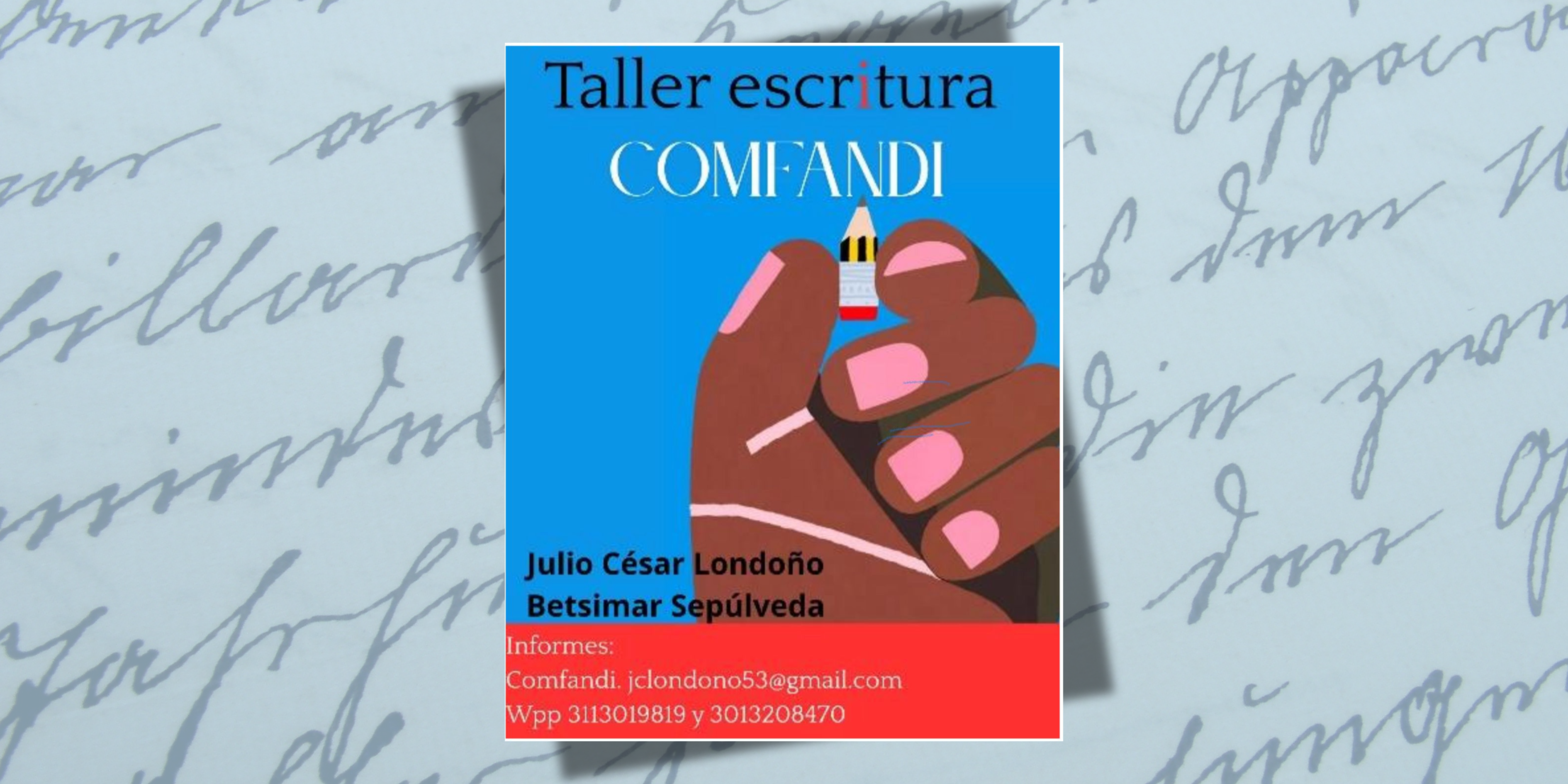 Taller de escritura creativa con Julio César Londoño y Betsimar Sepúlveda: así se puede asistir