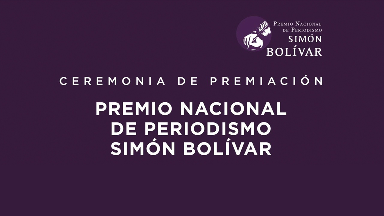 En vivo: ceremonia Premio Nacional de Periodismo Simón Bolívar